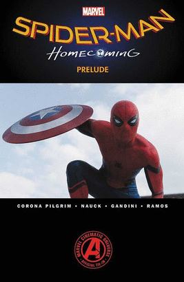 SPIDER-MAN: HOMECOMING PRELUDE