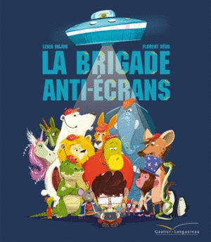 LA BRIGADE ANTI-ÉCRANS