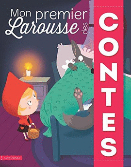 MON PREMIER LAROUSSE DES CONTES
