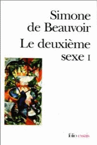 LE DEUXIÈME SEXE, VOL. 1. LES FAITS ET LES MYTHES