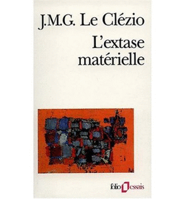 L´EXTASE MATÉRIELLE