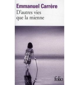 D´AUTRES VIES QUE LA MIENNE