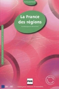 LA FRANCE DES RÉGIONS : B1-B2