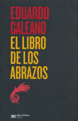 LIBRO DE LOS ABRAZOS (23ª REIMP), EL