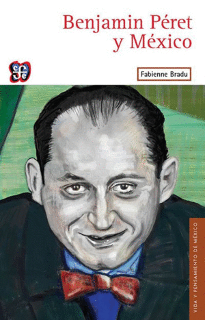 BENJAMIN PÉRET Y MÉXICO