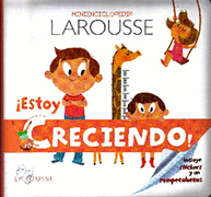 MINIENCICLOPEDIA LAROUSSE- ESTOY CRECIENDO-
