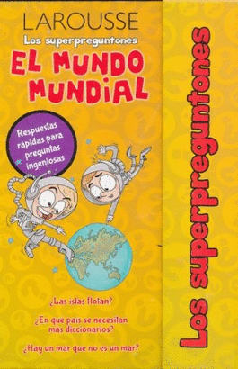 LOS SUPERPREGUNTONES EL MUNDO MUNDIAL