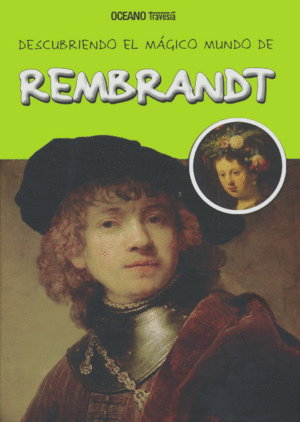 DESC. EL MÁGICO MUNDO DE REMBRANDT