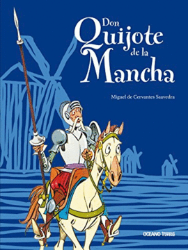 DON QUIJOTE DE LA MANCHA PARA NIÑOS (NUEVA EDICIÓN)