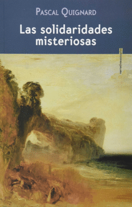 SOLIDARIDADES MISTERIOSAS, LAS