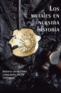 LOS METALES EN NUESTRA HISTORIA