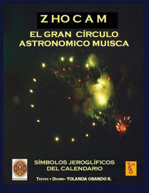 ZHOCAM EL GRAN CÍRCULO ASTRONÓMICO MUISCA
