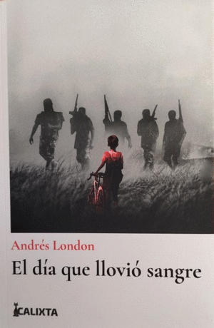 EL DIA QUE LLOVIO SANGRE