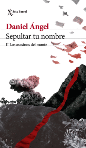 SEPULTAR TU NOMBRE II (LOS ASESINOS DEL MONTE)
