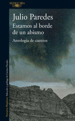 ESTAMOS AL BORDE DE UN ABISMO. ANTOLOGÍA DE CUENTOS