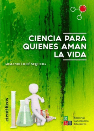 CIENCIA PARA QUIENES AMAN LA VIDA