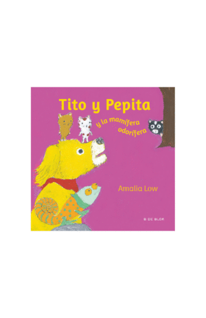 TITO Y PEPITA Y EL MAMIFERA ODORIFERA