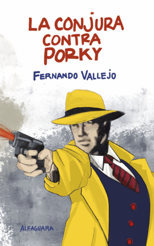 CONJURA CONTRA PORKY, LA