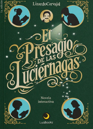 EL PRESAGIO DE LAS LUCIÉRNAGAS