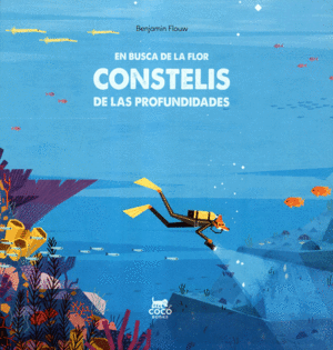 EN BUSCA DE LA FLOR CONSTELIS DE LAS PROFUNDIDADES