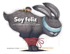 SOY FELIZ, NO ME PREOCUPO ...SOY YO QUIEN TIENE PREOCUPADO AL MUNDO
