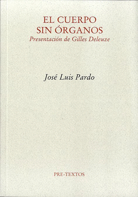 CUERPO SIN ÓRGANOS, EL