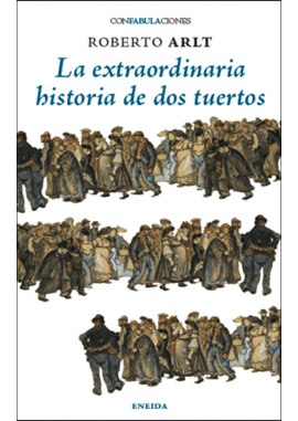 EXTRAORDINARIA HISTORIA DE DOS TUERTOS