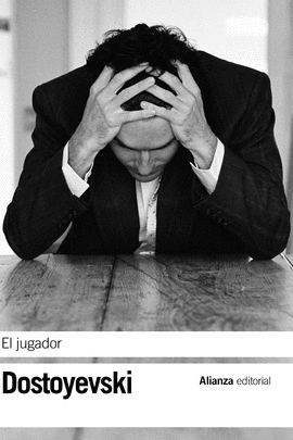 EL JUGADOR /DOSTOIEVSKI FIODOR