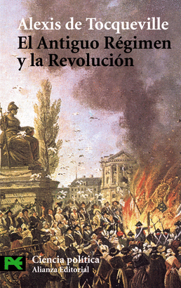 EL ANTIGUO REGIMEN Y LA REVOLUCION