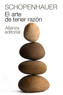 EL ARTE DE TENER RAZON /SCHOPENHAUER ARTHUR