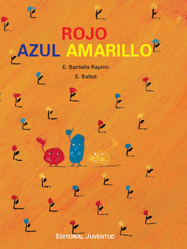 ROJO AZUL AMARILLO