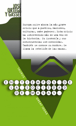 EN TIEMPOS DE LA SOCIEDAD DE MASAS (GREAT IDEAS)