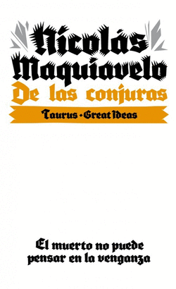 DE LAS CONJURAS (GREAT IDEAS 10)