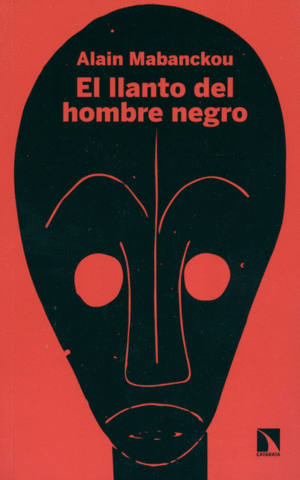 LLANTO DEL HOMBRE NEGRO, EL