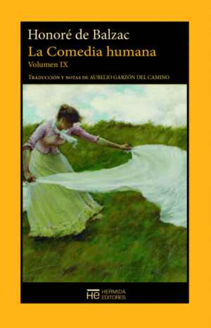LA COMEDIA HUMANA IX