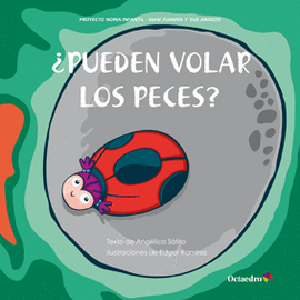 ¿PUEDEN VOLAR LOS PECES?