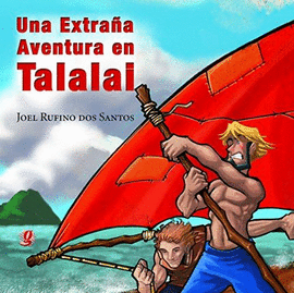 UNA EXTRAÑA AVENTURA EN TALALAI