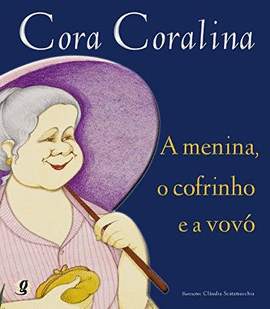 MENINA, O COFRINHO E A VOVO, A - CORALINA 1 ED