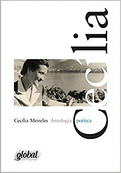 ANTOLOGIA POETICA - CECILIA MEIRELES - MEIRELES 3 ED 2013