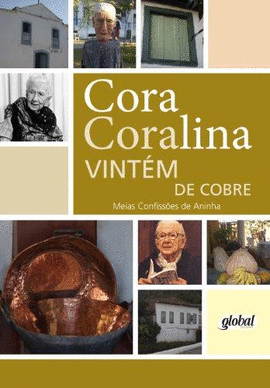 VINTEM DE COBRE - MEIAS CONFISSOES DE ANINHA - CORALINA 10 ED 2013