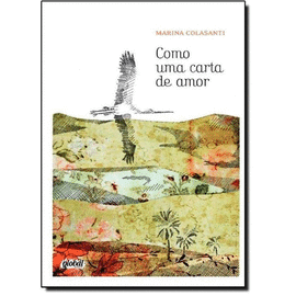 COMO UMA CARTA DE AMOR - COLASANTI 1 ED 2014