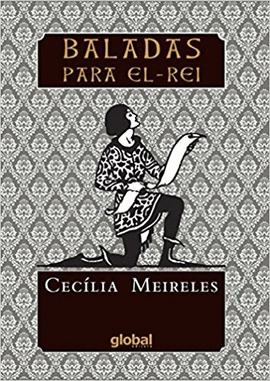 BALADAS PARA EL-REI - MEIRELES 2 ED 2017
