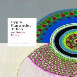 HORAS NUAS, AS - TELLES 1 ED 2010