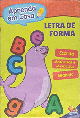 APRENDA EM CASA - LETRA DE FORMA