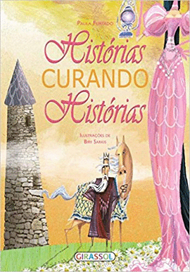 HISTORIAS CURANDO HISTORIAS - FURTADO 1 ED 2012