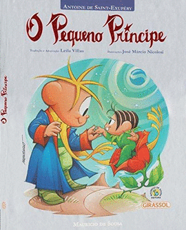 PEQUENO PRINCIPE, O - TURMA DA MONICA - GIRASSOL 1 ED 2015