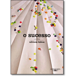 SUCESSO, O