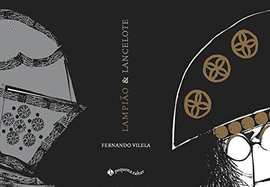 LAMPIAO E LANCELOTE - VILELA 1 ED 2016