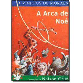ARCA DE NOE, A - COL - VINICIUS DE MORAES - MORAES 1 ED 2004