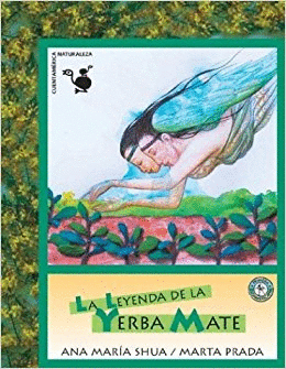 LA LEYENDA DE LA YERBA MATE